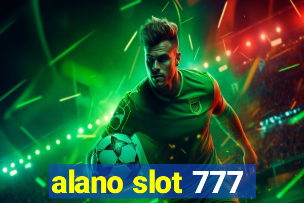 alano slot 777