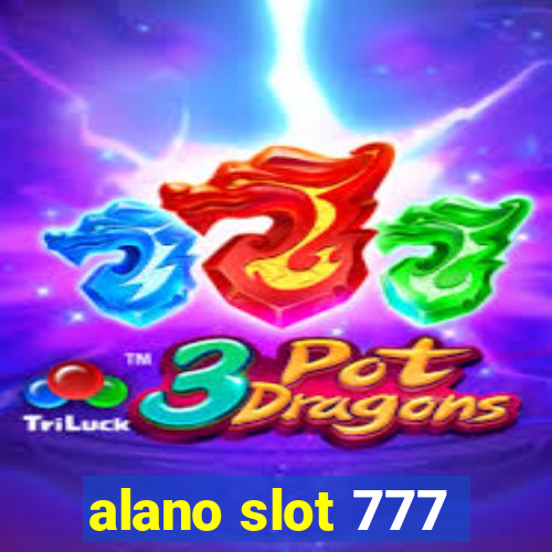 alano slot 777