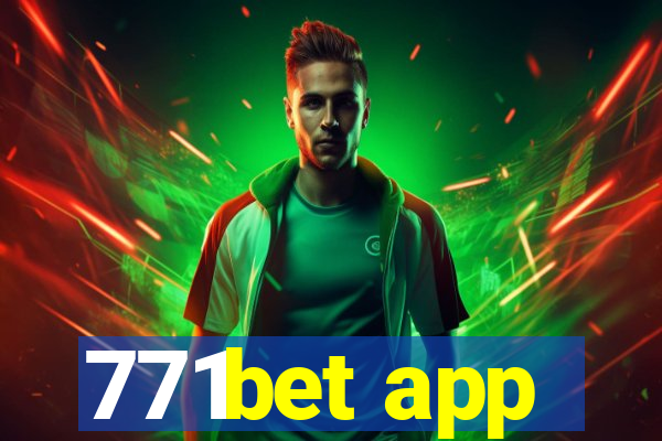 771bet app