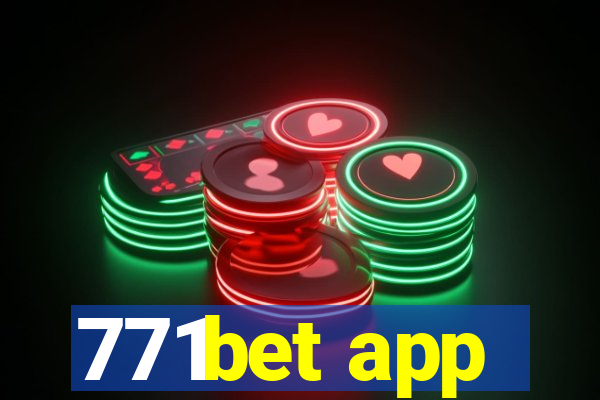 771bet app