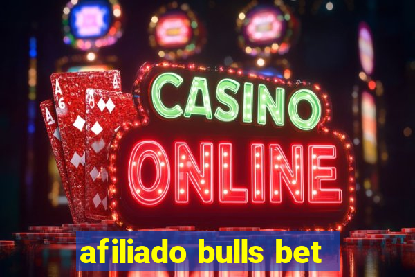 afiliado bulls bet