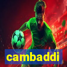 cambaddi