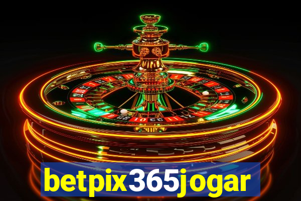 betpix365jogar