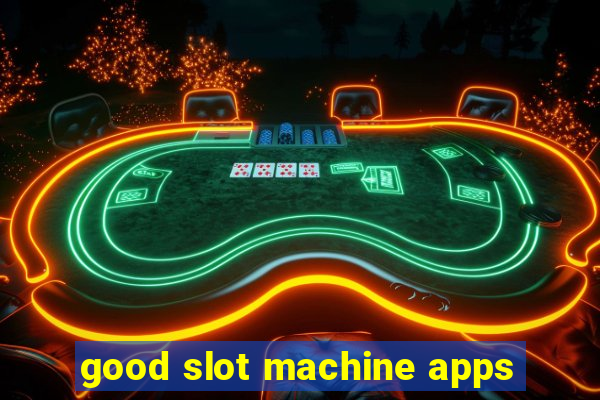 good slot machine apps