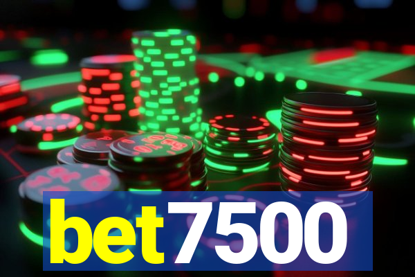 bet7500