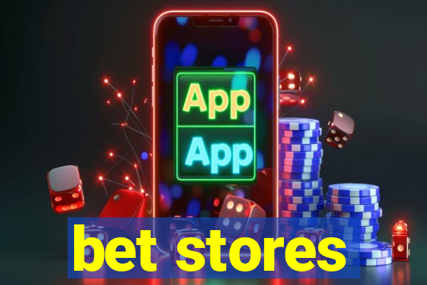 bet stores