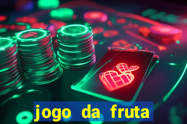 jogo da fruta aposta 1 real