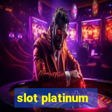 slot platinum