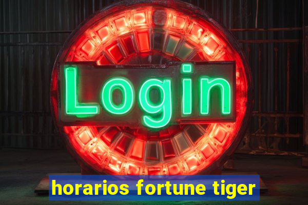 horarios fortune tiger