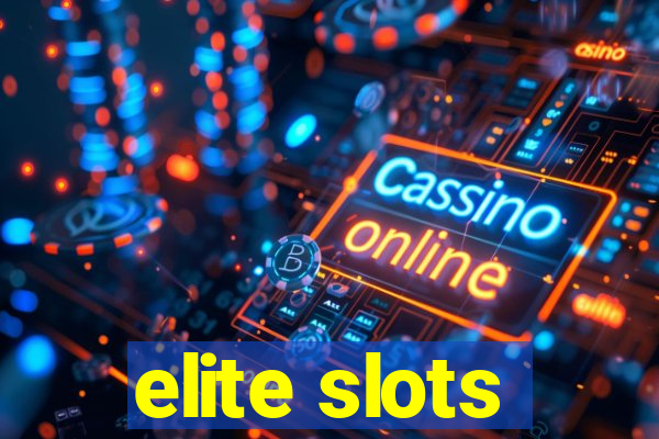 elite slots