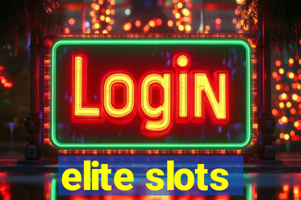 elite slots