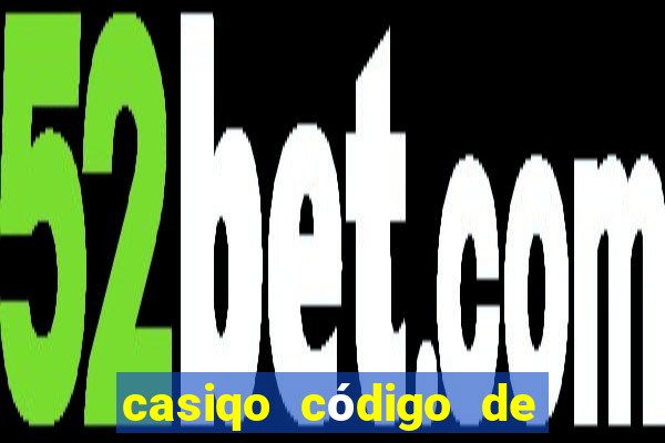 casiqo código de bono de casino