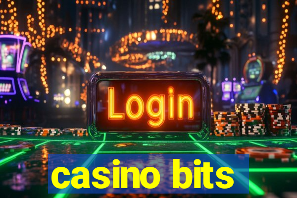 casino bits