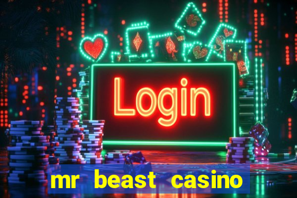 mr beast casino app real