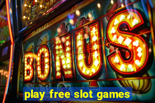 play free slot games