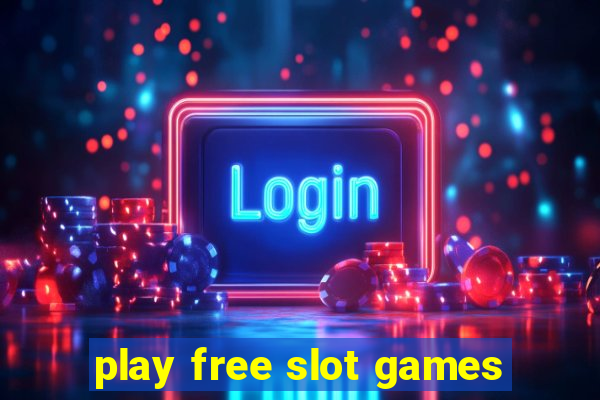 play free slot games