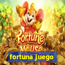 fortuna juego