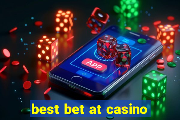 best bet at casino