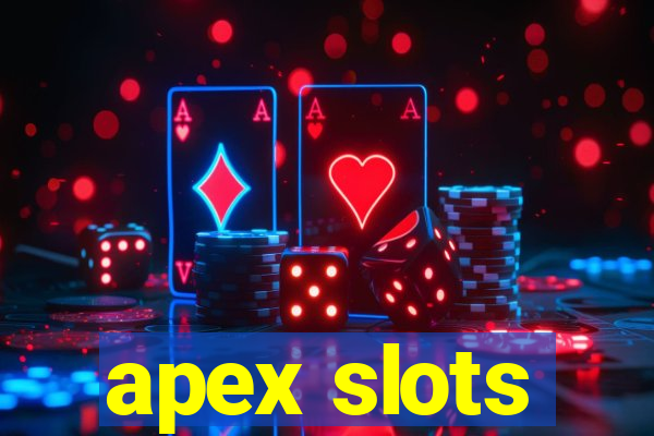 apex slots