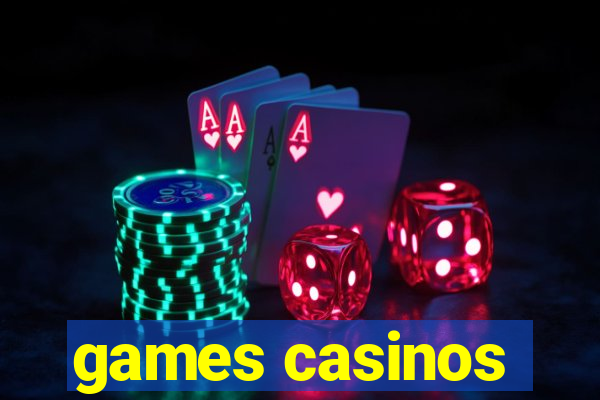 games casinos