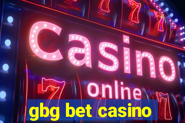 gbg bet casino