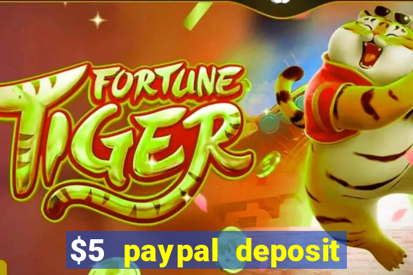 $5 paypal deposit casino nz