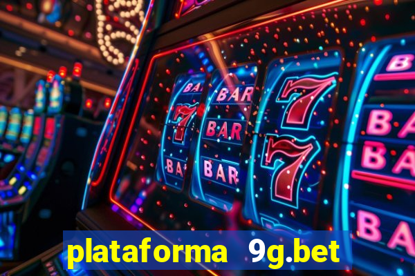 plataforma 9g.bet 茅 confi谩vel