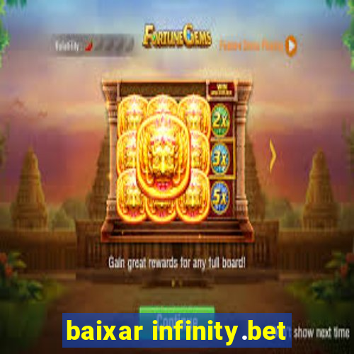 baixar infinity.bet