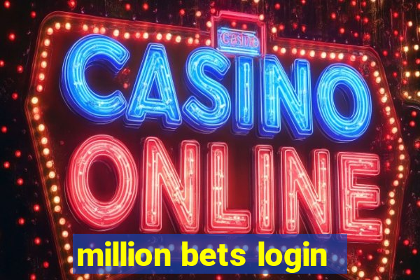 million bets login