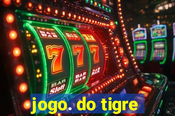 jogo. do tigre