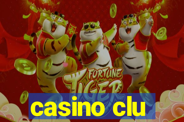 casino clu