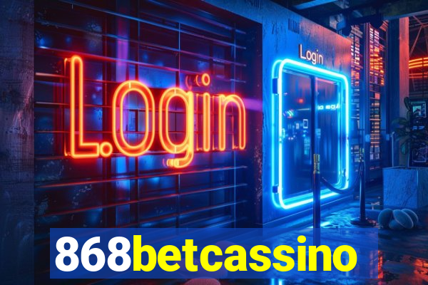 868betcassino