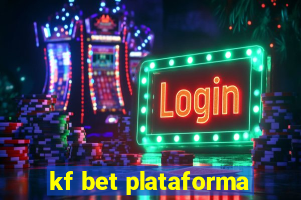 kf bet plataforma