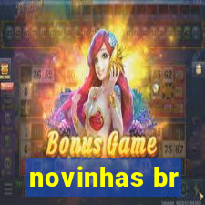 novinhas br