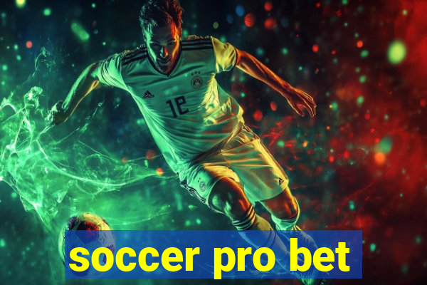 soccer pro bet