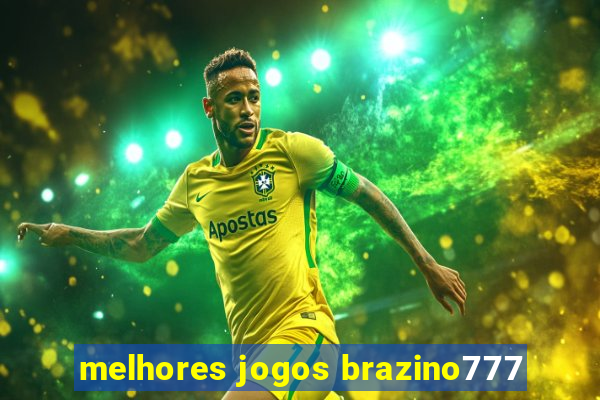 melhores jogos brazino777