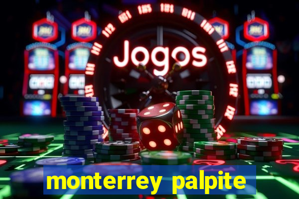 monterrey palpite