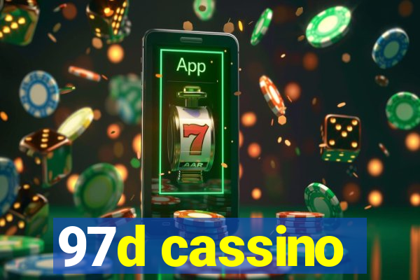 97d cassino