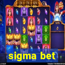 sigma bet