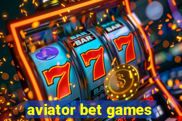 aviator bet games