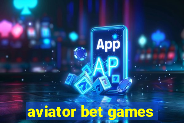 aviator bet games