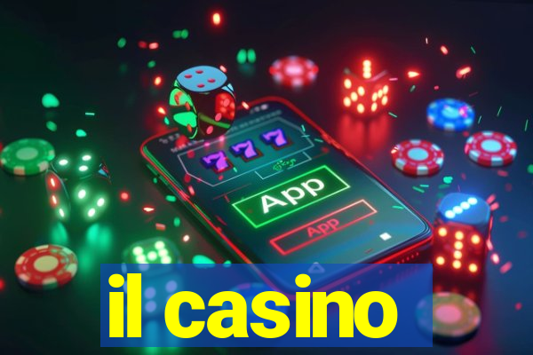 il casino