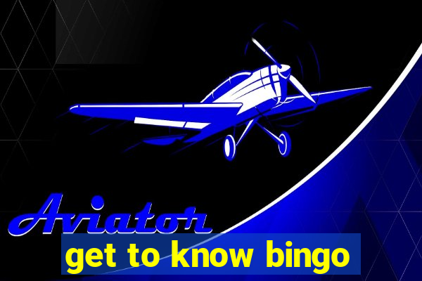 get to know bingo