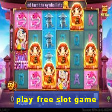 play free slot game