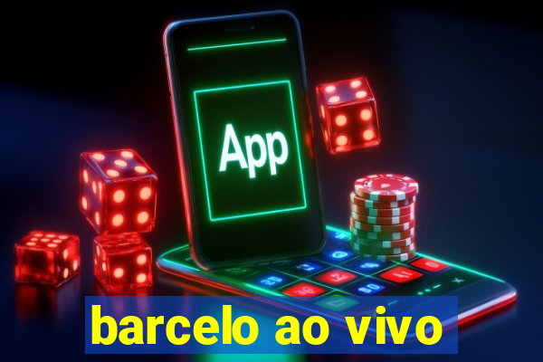 barcelo ao vivo