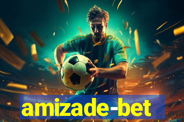 amizade-bet