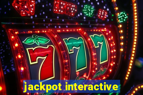 jackpot interactive