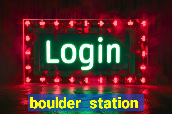 boulder station hotel and casino las vegas nevada