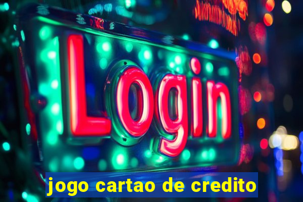 jogo cartao de credito