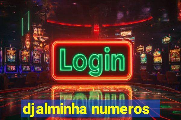 djalminha numeros